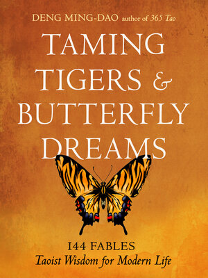 cover image of Taming Tigers & Butterfly Dreams